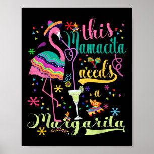 Póster Esta Mamacita Necesita Una Margarita Cinco De Mayo