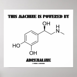Póster Esta Máquina Está Alimentada Por Adrenalina (Moléc