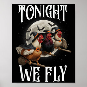 Póster Esta Noche Volamos Chicken Wites divertidos Hallow