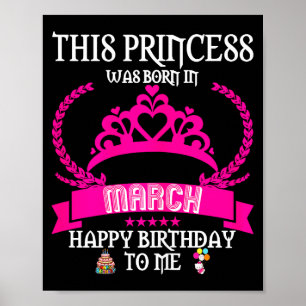 Póster Esta princesa nació en marzo divertido cumpleaños
