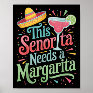 Póster Esta Señorita Necesita Una Margarita