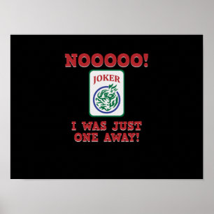 Póster Estaba A Solo Uno De Los Juegos De Juego De Mahjon