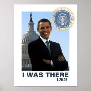 Póster ESTABA ALLÍ la inauguración 1/20/09 de Obama