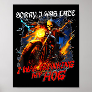 Póster Estaba arrancando mi cerdo divertido motociclista 