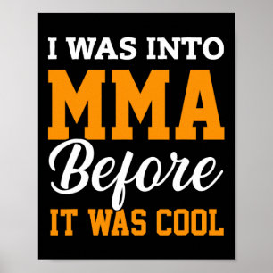 Póster Estaba en Mma Antes de que Fuera Cool Artes Marcia