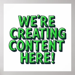 Póster Estamos Creando Contenido Aquí