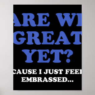 Póster ¿Estamos Geniales, Pero Me Siento Embarazada Contr