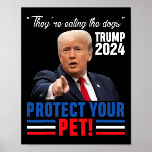 Póster Están Comiendo A Los Perros Trump 2025 Debyte Prot