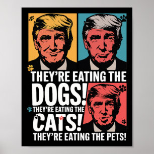 Póster Están Comiendo A Los Perros Trump Vs Kamala 2025 E