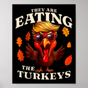 Póster Están Comiendo Divertidas Gracias Trump en Turquía