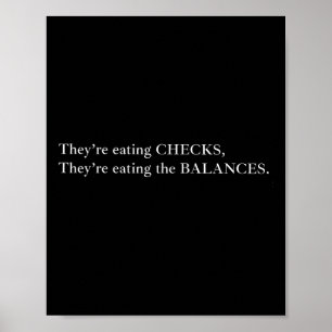 Póster Están comiendo los cheques que comen el balán