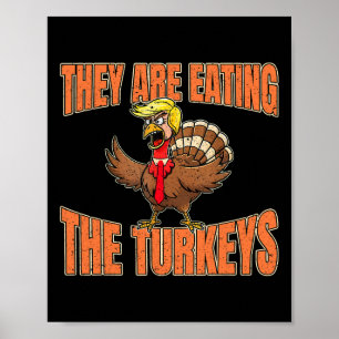 Póster Están Comiendo Los Turos Gracias A Trump Van
