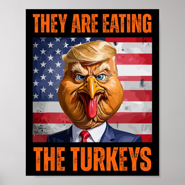 Póster Están Comiendo Los Turos Gracias Trump Hum (Frente)