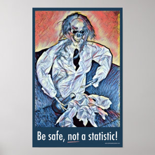 Póster ¡Estar a salvo, no una estadística! Poster de segu