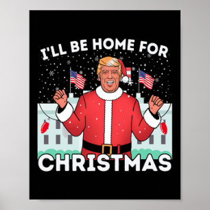Póster Estaré en casa de los simpatizantes de Trump Navid