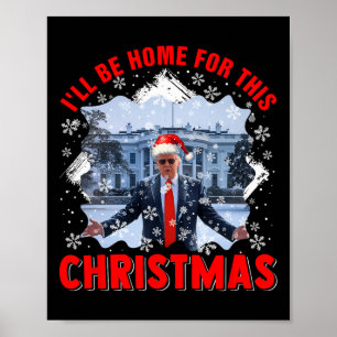 Póster Estaré en casa para el presidente de la votación d