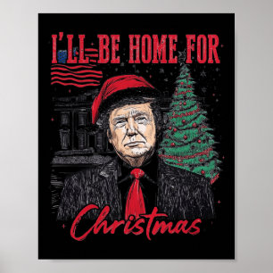 Póster Estaré en casa para los Navidades Santa Funny Trum