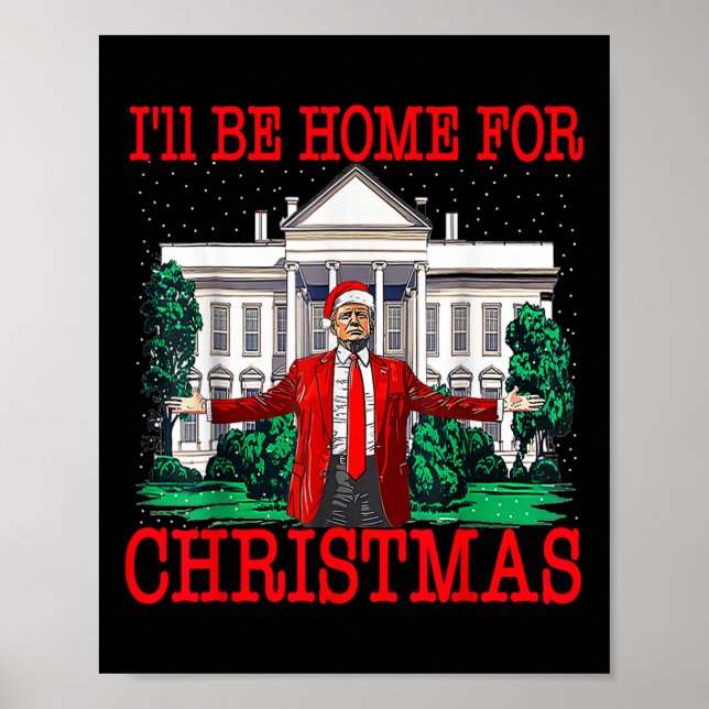 Póster Estaré en casa para los Navidades Santa Funny Trum (Frente)