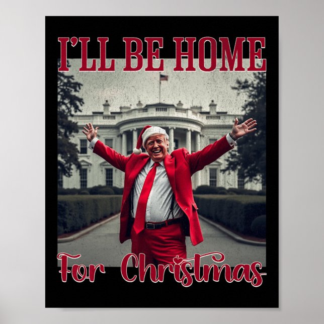 Póster Estaré en casa para los Navidades Santa Funny Trum (Frente)