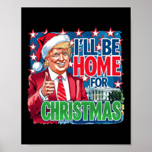 Póster Estaré en casa para los Navidades Santa Funny Trum