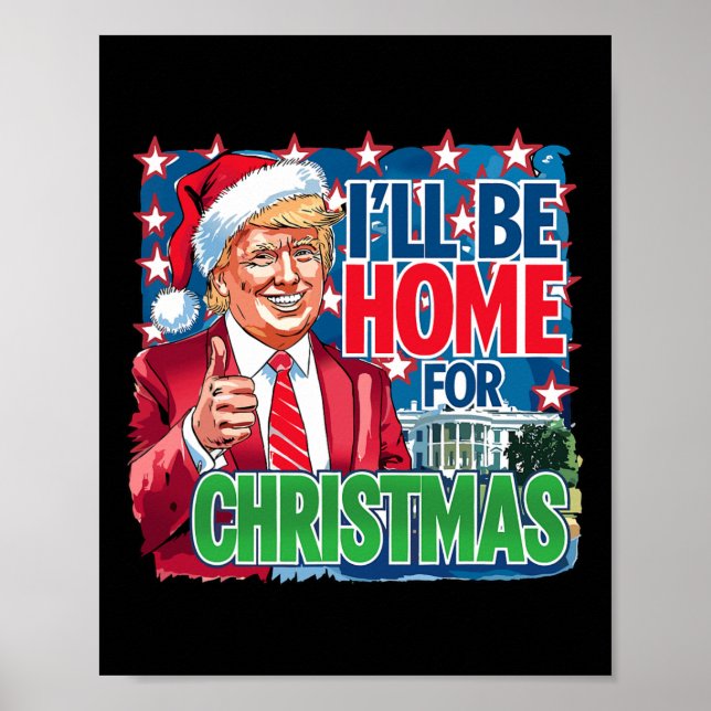 Póster Estaré en casa para los Navidades Santa Funny Trum (Frente)