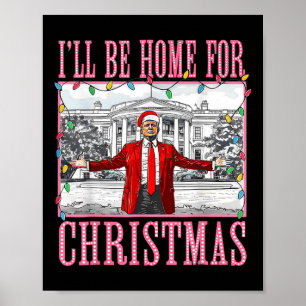 Póster Estaré en casa para los Navidades Santa Funny Trum
