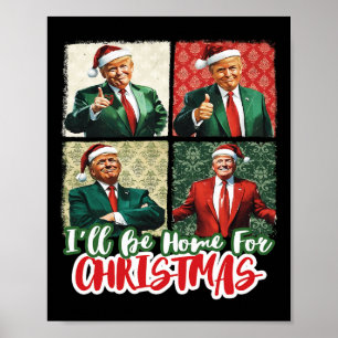 Póster Estaré en casa para los Navidades Santa Funny Trum