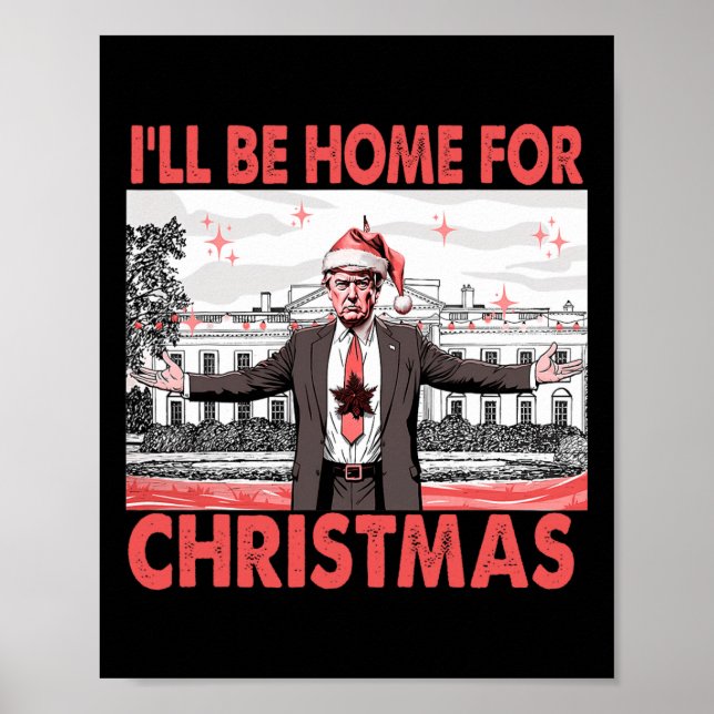 Póster Estaré en casa para los Navidades Santa Funny Trum (Frente)