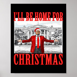 Póster Estaré en casa para los Navidades Santa Funny Trum