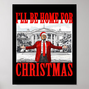 Póster Estaré en casa para los Navidades Santa Funny Trum