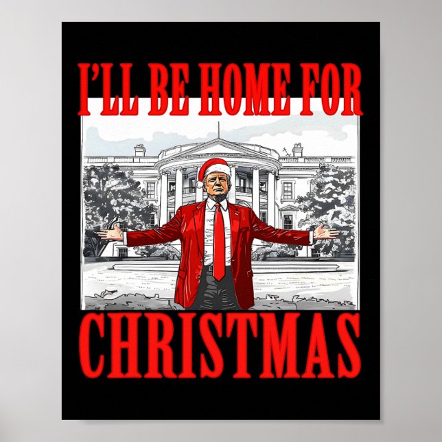 Póster Estaré en casa para los Navidades Santa Funny Trum (Frente)