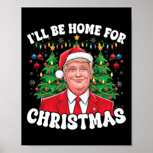Póster Estaré en casa para los Navidades Santa Funny Trum