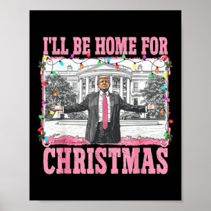 Póster Estaré en casa para los Navidades Santa Funny Trum