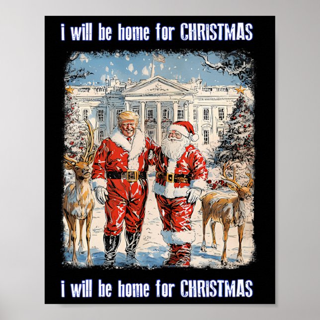 Póster Estaré en casa para los Navidades Santa Funny Trum (Frente)