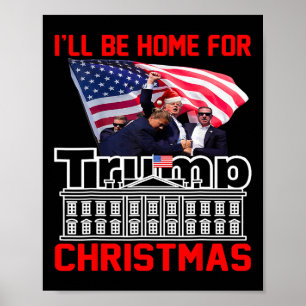 Póster Estaré en casa para Navidad Santa Divertido Trump 