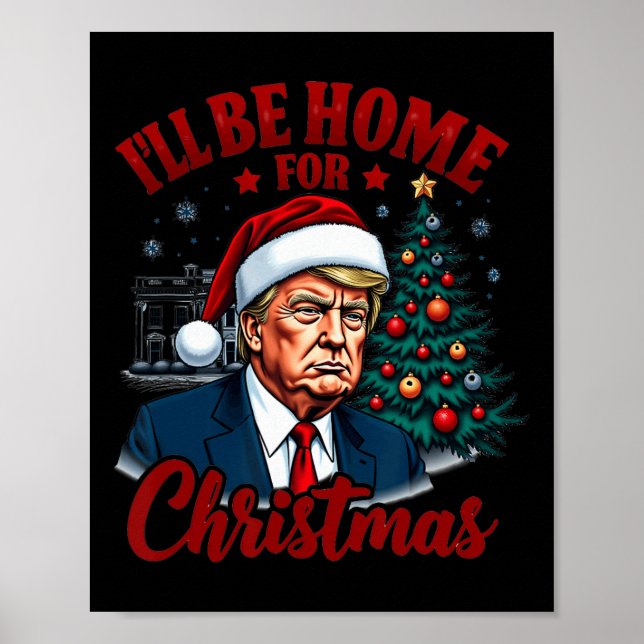 Póster Estaré en casa para Navidades Casa Blanca Trump Pa (Frente)