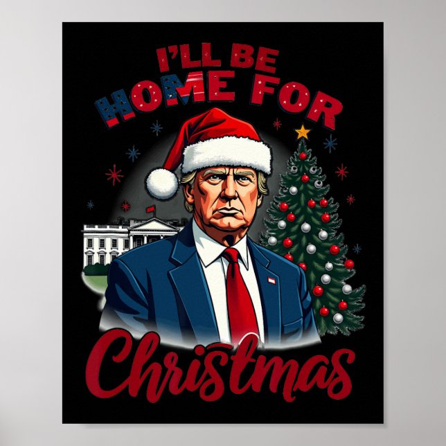 Póster Estaré en casa para Navidades Casa Blanca Trump Pa (Frente)