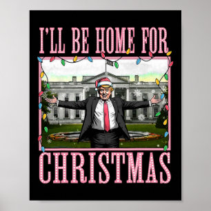 Póster Estaré en casa para Navidades Divertido Santa Clau