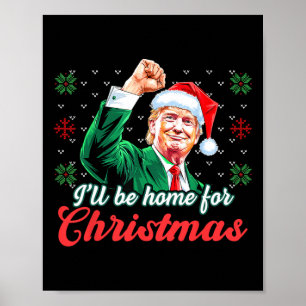 Póster Estaré en casa para Navidades Divertido Santa Clau