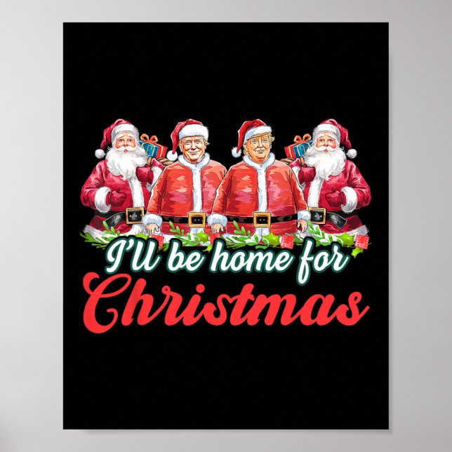 Póster Estaré en casa para Navidades Divertido Santa Clau (Frente)