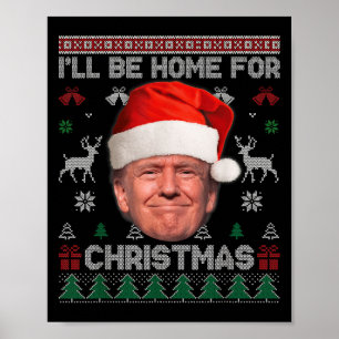 Póster Estaré en casa para Navidades Divertidos Trump Sud