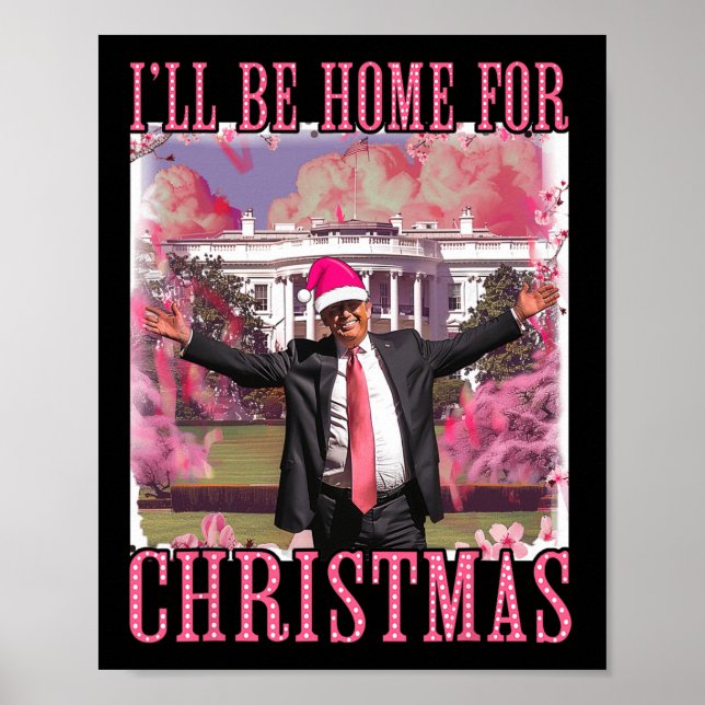 Póster Estaré en casa para Navidades Santa Pink Trump Xma (Frente)