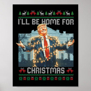 Póster Estaré en casa para Navidades sudorosos Santa Tru