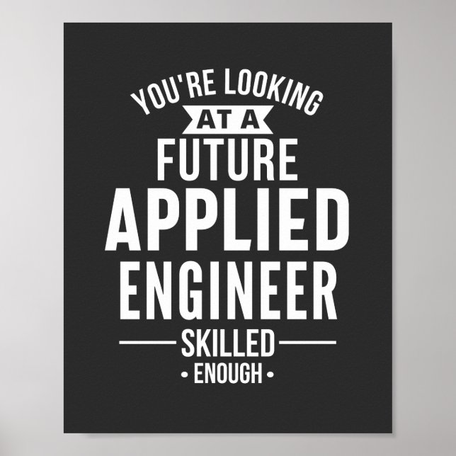 Póster Estás buscando a un futuro ingeniero aplicado (Frente)