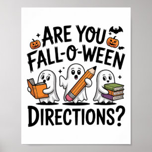 Póster ¿Estás Caído O Ween Direcciones Halloween Profesor