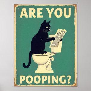Póster "¿Estás Defecando?" Gatos Negros Divertidos