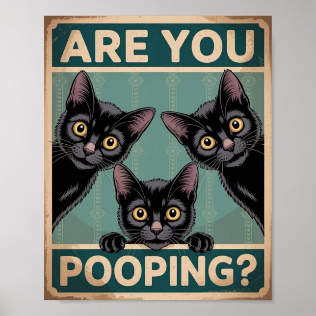 Póster "¿Estás Defecando?" Gatos Negros Divertidos (Frente)