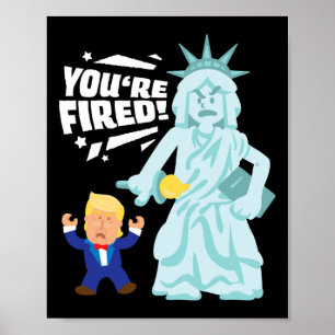 Póster Estás Despedido Libertad Elección Anti Trump Demóc