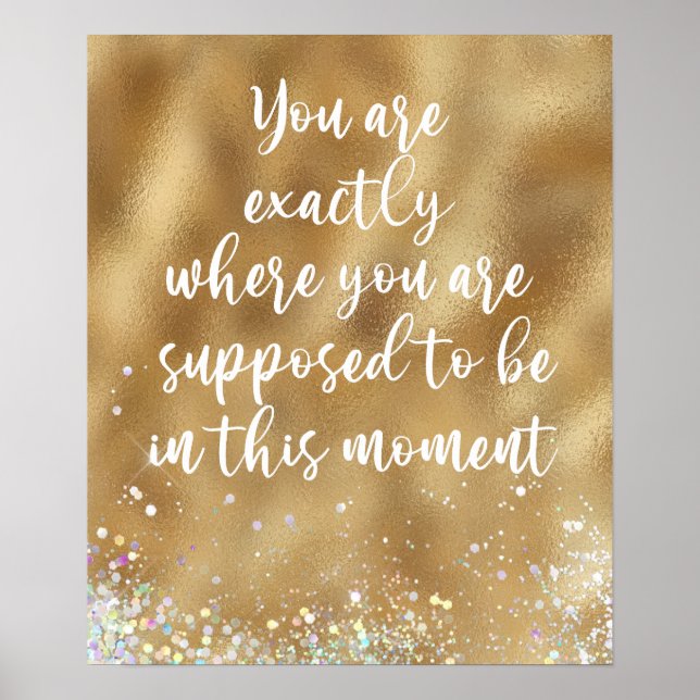 Póster Estás exactamente donde se supone que debes ser ci (Frente)