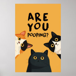 Póster ¿Estás Haciendo Caca Baño Gatos Divertidos